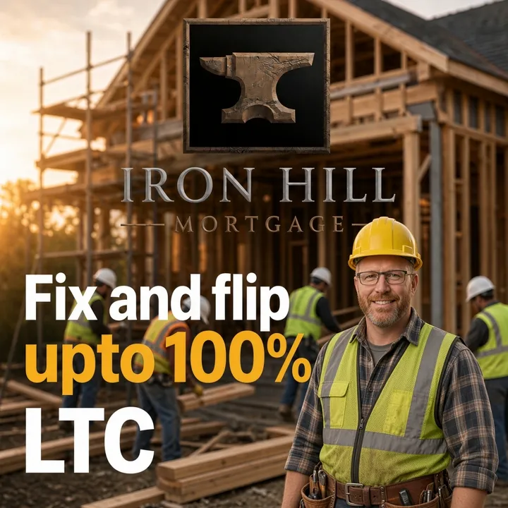 Iron Hill Mortgage advertisement: Fix & Flip up to 100% LTC. Apply now.